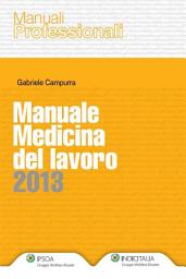 Icon image Manuale Medicina del lavoro 2013