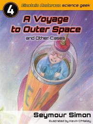 Icon image A Voyage to Outer Space & Other Cases