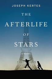 Icon image The Afterlife of Stars