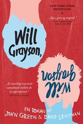 Icon image Will Grayson, Will Grayson