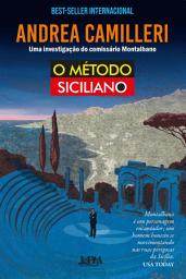 Icon image O método Siciliano: Uma investigação do comissário Montalbano