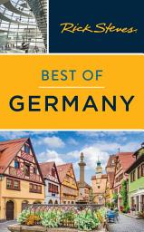 Icon image Rick Steves Best of Germany: With Salzburg, Edition 5