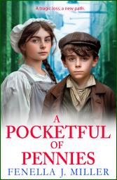 Icon image A Pocketful of Pennies: An emotional Victorian saga series from Fenella J Miller