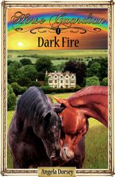 Icon image Dark Fire: Sometimes Horses Need a Little Magic