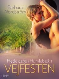 Icon image Hede dage i Humlebæk 1: Vejfesten: Bind 1