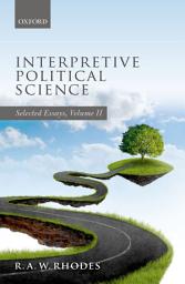 Icon image Interpretive Political Science: Selected Essays, Volume II, Volume 2