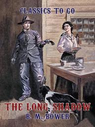 Icon image The Long Shadow: Restored Classics to Go Edition