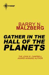 Icon image Gather in the Hall of the Planets