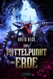 Icon image ZUM MITTELPUNKT DER ERDE: Abenteuer-Thriller · Höhlenforschung · verborgene Welt · Jules Verne