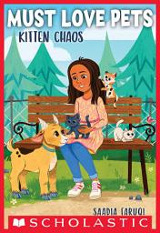 Icon image Kitten Chaos (Must Love Pets #2)