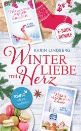 Icon image Winterliebe mit Herz: zwei winterliche Liebesromane in einem Sammelband