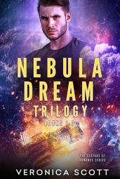 Icon image Nebula Dream Trilogy: Books 1-3