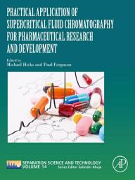 Icon image Practical Application of Supercritical Fluid Chromatography for Pharmaceutical Research and Development
