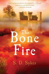 Icon image The Bone Fire: A Somershill Manor Mystery
