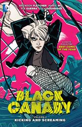 Icon image Black Canary: Kicking and Screaming