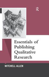 Icon image Essentials of Publishing Qualitative Research