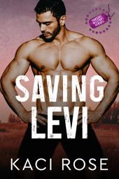 Icon image Saving Levi: Friends to Lovers, Military Romance