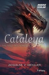 Icon image Cataleya: Das Herz des Schicksals