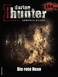 Icon image Dorian Hunter 154: Die rote Hexe