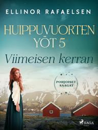 Icon image Viimeisen kerran – Huippuvuorten yöt 5