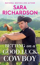 Icon image Betting on a Good Luck Cowboy