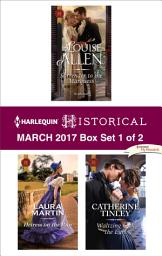 Icon image Harlequin Historical March 2017 - Box Set 1 of 2: An Anthology