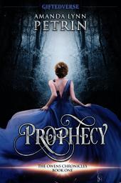 Icon image Prophecy: A Young Adult Paranormal Fantasy Series