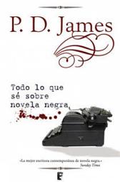Icon image Todo lo que sé sobre novela negra