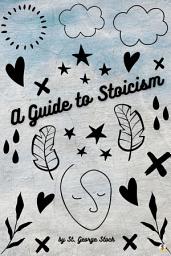 Icon image A Guide to Stoicism