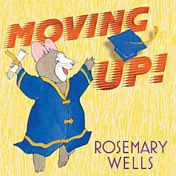 Icon image Moving Up!: A Graduation Celebration
