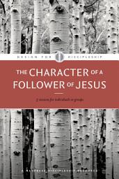 Icon image The Character of a Follower of Jesus
