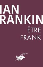 Icon image Être Frank