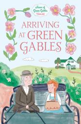 Icon image Arriving at Green Gables