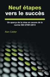 Icon image Neuf étapes vers le succès: Un aperçu de la mise en œuvre de la norme ISO 27001:2013