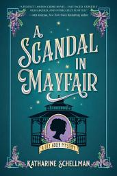 Icon image A Scandal in Mayfair
