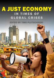Icon image A Just Economy in Times of Global Crisis
