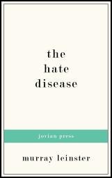 Icon image The Hate Disease