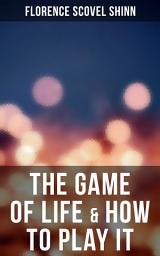 Icon image The Game of Life & How to Play It