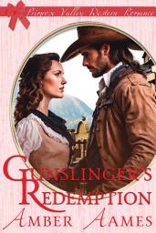 Icon image Gunslinger's Redemption: Sweet Western Romance
