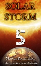 Icon image Solar Storm: Book 5: Season 2: Episodes V - VI