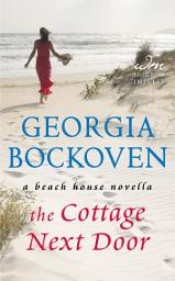 Icon image The Cottage Next Door: A Beach House Novella