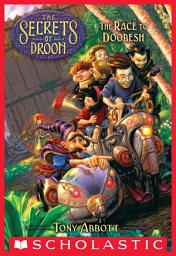 Icon image The Race to Doobesh (The Secrets of Droon #24)