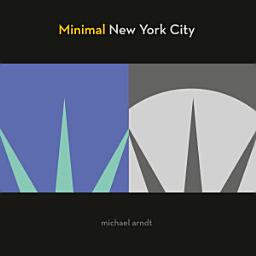 Icon image Minimal New York City: Graphic, Gritty, and Witty