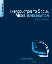 Icon image Introduction to Social Media Investigation: A Hands-on Approach