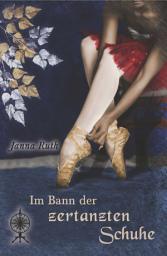 Icon image Im Bann der zertanzten Schuhe