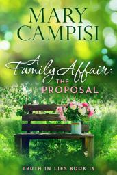 Icon image A Family Affair: The Proposal