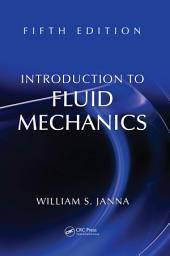 Icon image Introduction to Fluid Mechanics: Edition 5