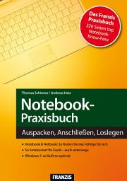 Icon image Notebook-Praxisbuch: Auspacken, Anschließen, Loslegen