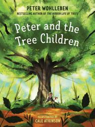 Icon image Peter and the Tree Children