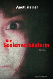 Icon image Die Seelenverkäuferin